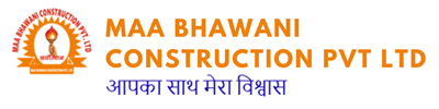 MAA BHAWANI CONSTRUCTION PVT LTD